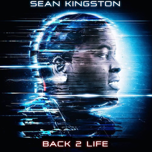 Sean Kingston - Back 2 Life
