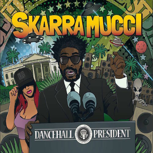 Skarra Mucci - Dancehall President