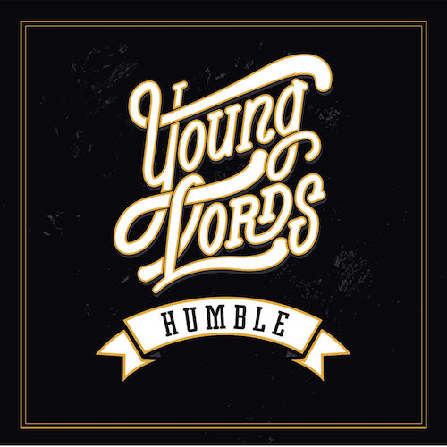 Young Lords - Humble