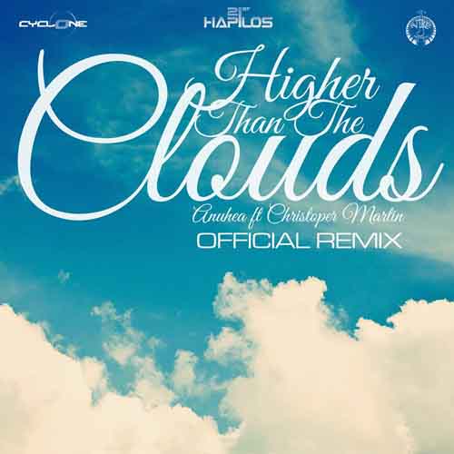 Anuhea - Higher Than the Clouds feat. Christopher Martin