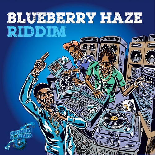 Various Artists - Blueberry Haze Riddim