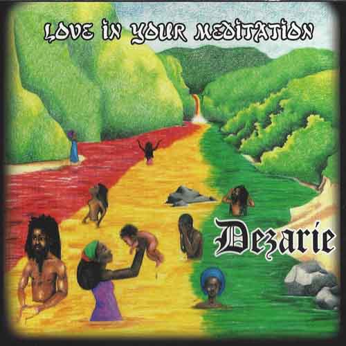 Dezarie - Love In Your Meditation