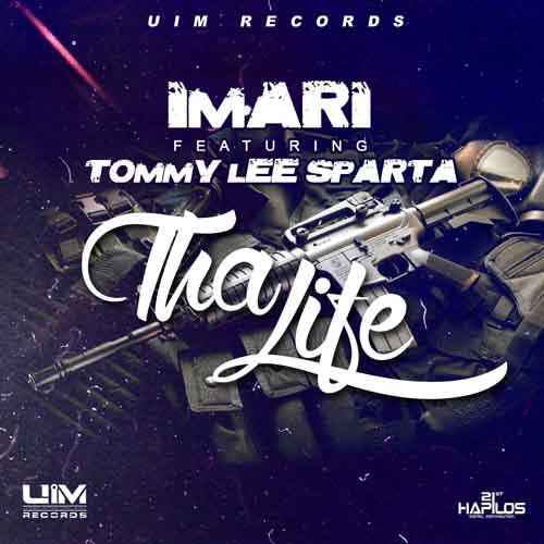 Tommy Lee Sparta - Tha Life feat. Imari