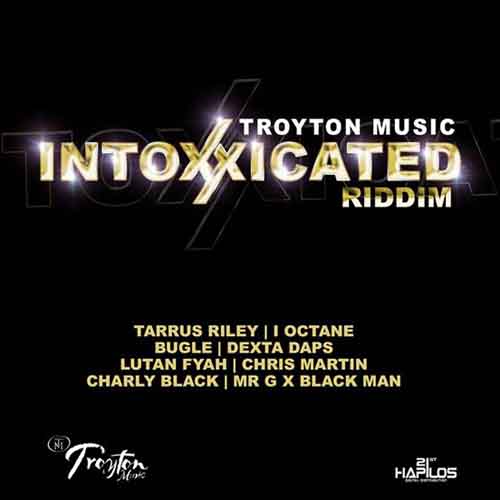 Various Artists - Intoxxicated Riddim