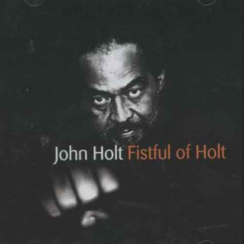 John Holt - Fistful of Holt