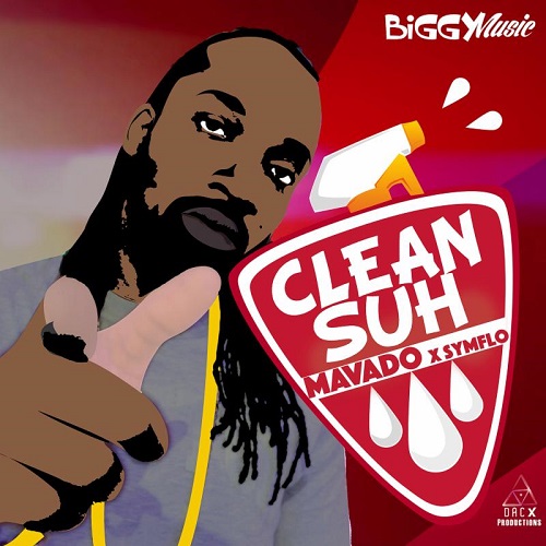 Mavado - Clean Suh feat. Symflo
