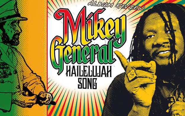 Album Review: Mikey General - Hailelujah Song