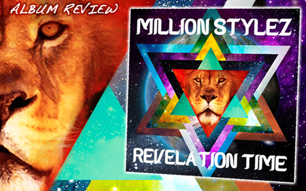 Album Review: Million Stylez - Revelation Time