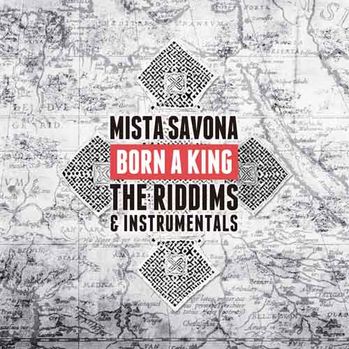 Sizzla - Born a King: The Riddims & Instrumentals