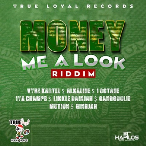 Various Artists - Money Me a Look Riddim