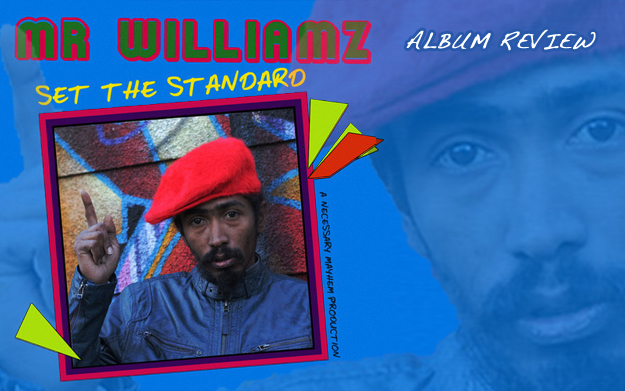 Album Review: Mr. Williamz - Set The Standard