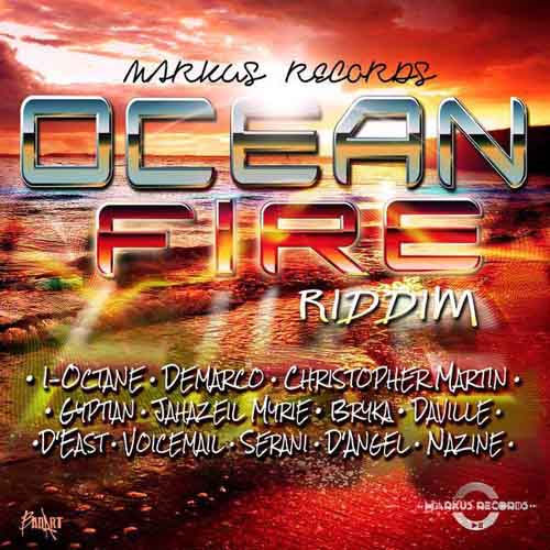 Various Artists - Ocean Fire Riddim