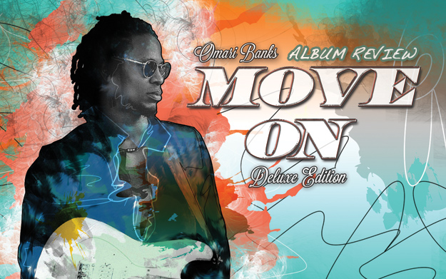Album Review: Omari Banks – Move On