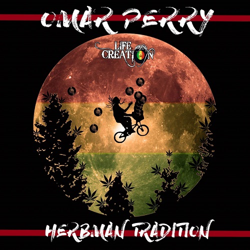 Omar Perry - Herbman Tradition