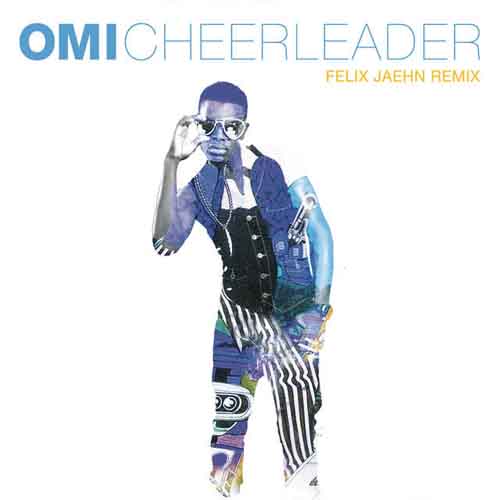 OMI - Cheerleader (Felix Jaehn Remix Radio Edit)