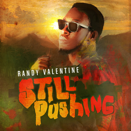 Randy Valentine - Still Pushing EP