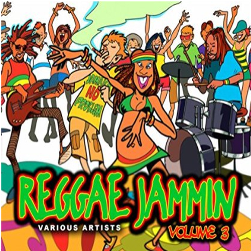 Various Artists - Reggae Jammin Vol. 3