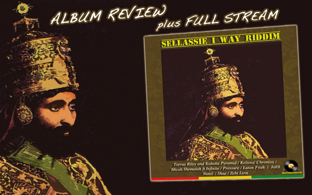 Review: Sellassie I Way Riddim