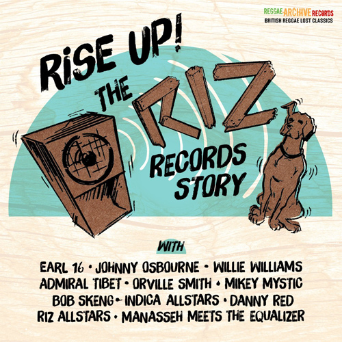 Various Artists - Rise Up! The Riz Records Story
