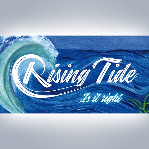 Rising Tide - Is It Right