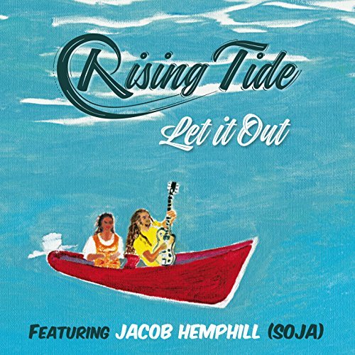 Rising Tide - Let It Out feat. Jacob Hemphill