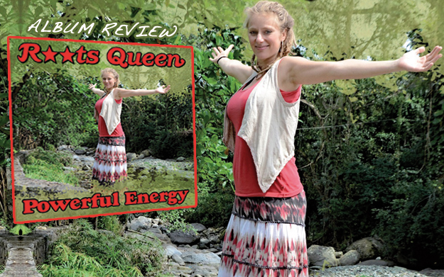 Album Review: Roots Queen - Powerful Energy