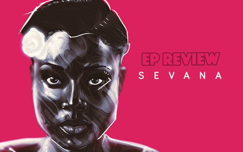 Review: Sevana EP