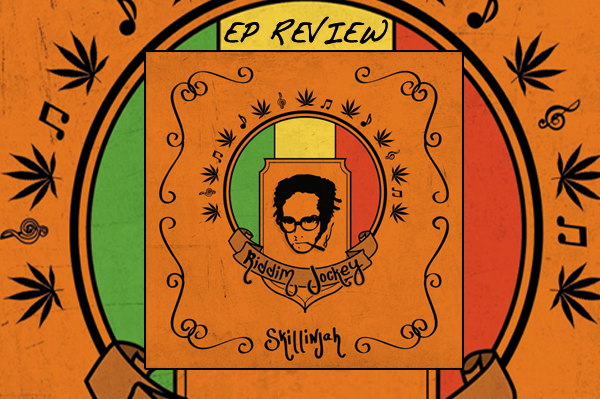 Review: Skillinjah - Riddim Jockey EP