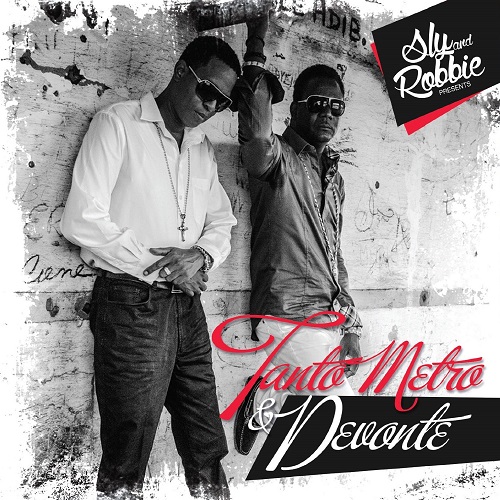 Sly & Robbie Presents Tanto Metro & Devonte