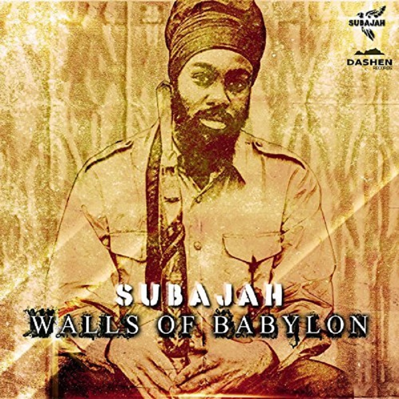 Subajah - Walls of Babylon