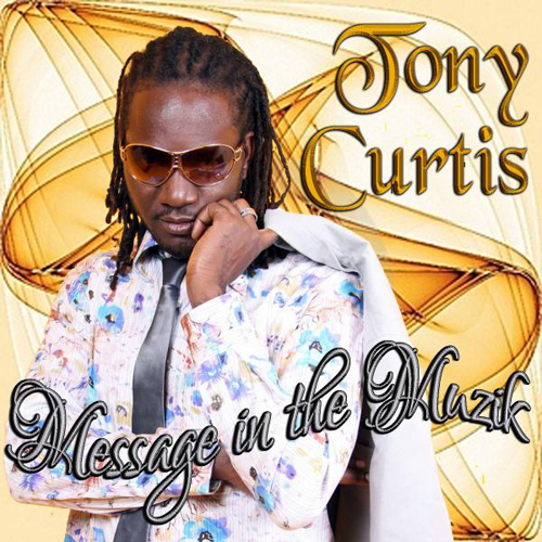 Tony Curtis - Message In The Muzik