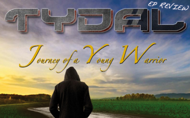 Review: Tydal - Journey Of A Young Warrior EP