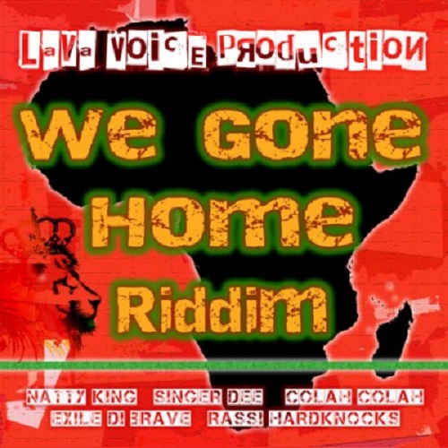 Various Artists - We Gone Home Riddim
