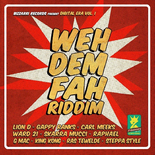 Various Artists - Weh Dem Fah Riddim