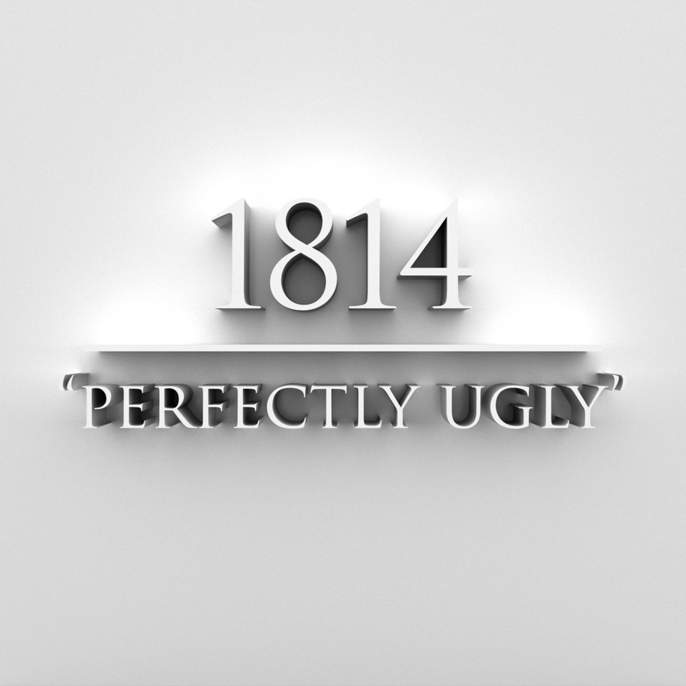 1814 - Perectly Ugly