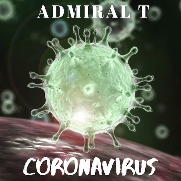 Admiral T - Coronavirus
