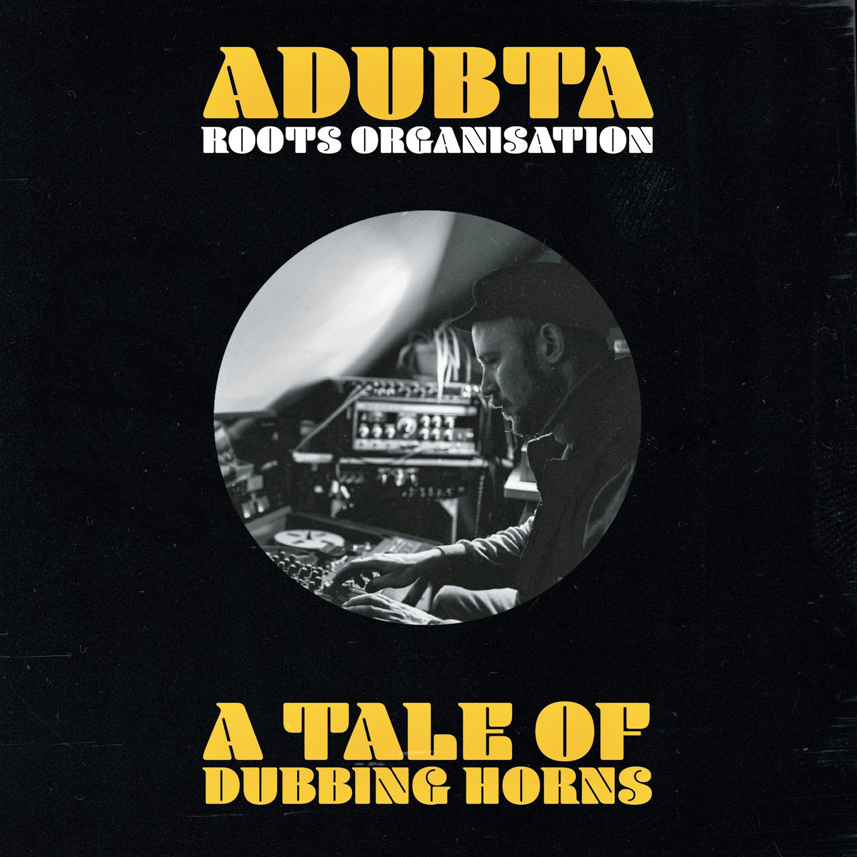 aDUBta - A Tale Of Dubbing Horns