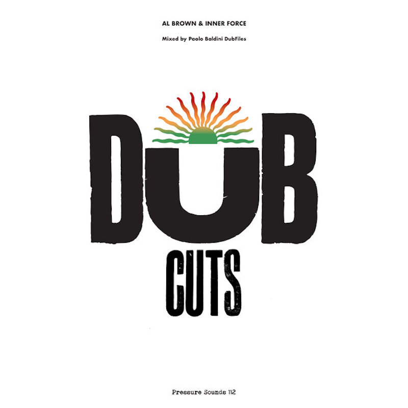 Al Brown & Inner Force - Dub Cuts (Mixed by Paolo Baldini DubFiles)