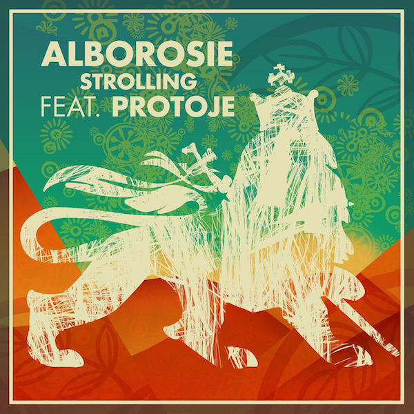 Alborosie feat. Protoje - Strolling