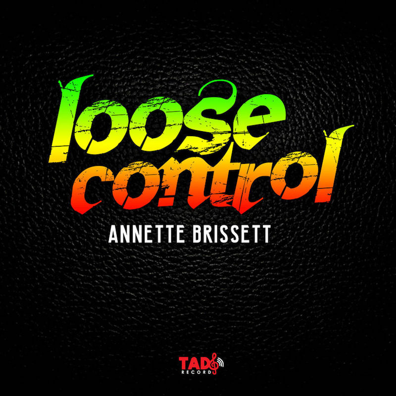 Annette Brissett - Loose Control