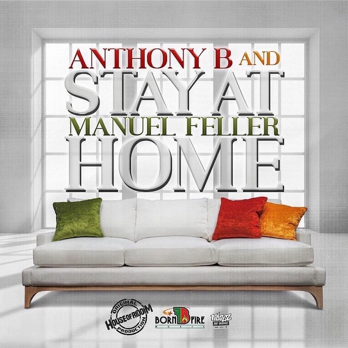 Anthony B & Manuel Feller - Stay At Home