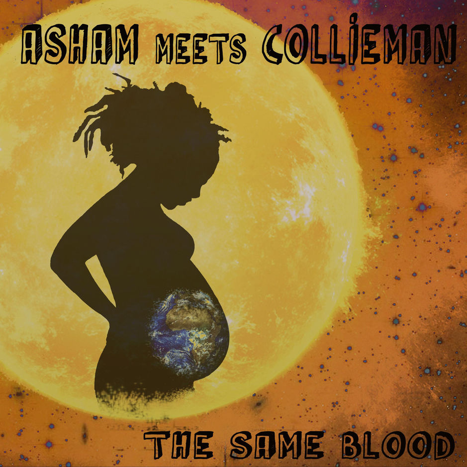 Asham Meets Collieman - The Same Blood