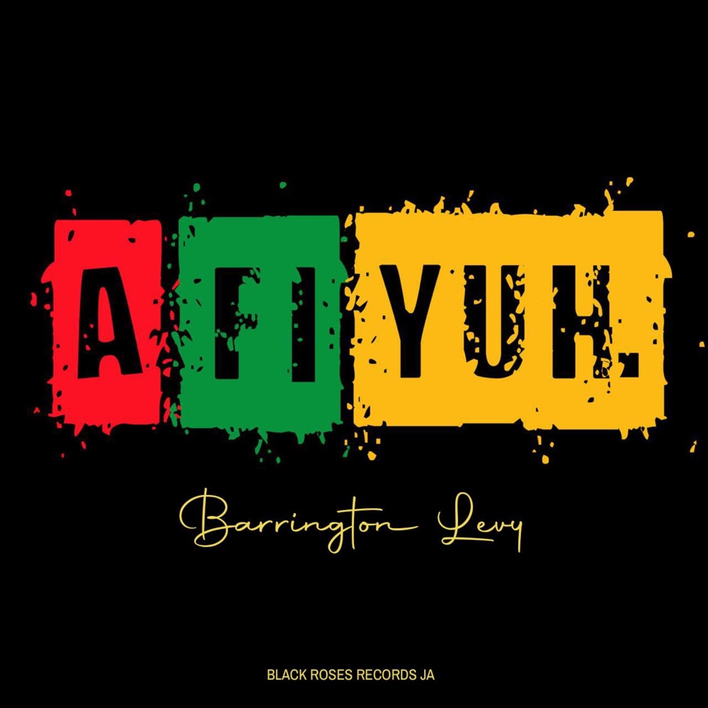 Barrington Levy - A Fi Yuh