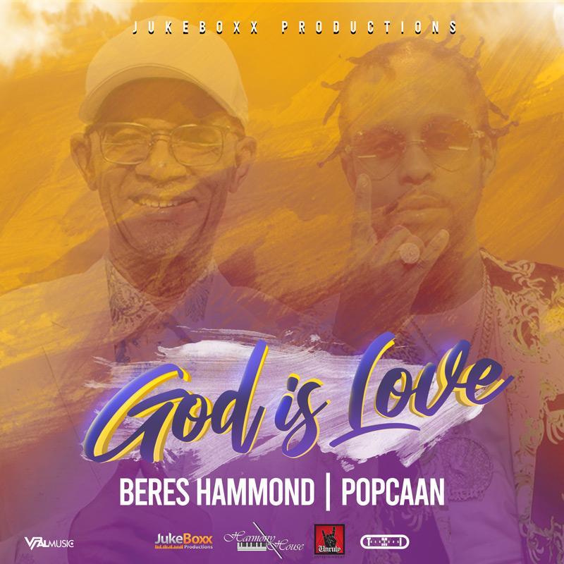 Beres Hammond & Popcaan - God Is Love