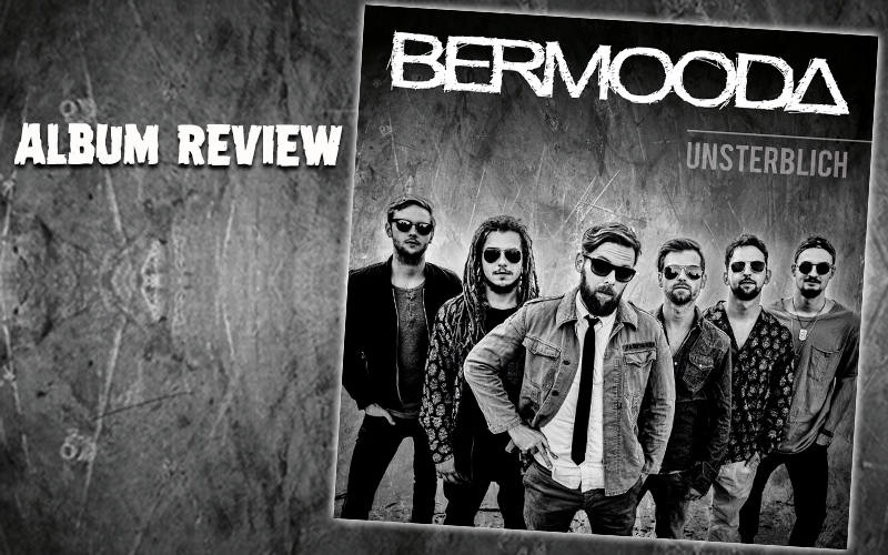 Album Review: Bermooda - Unsterblich