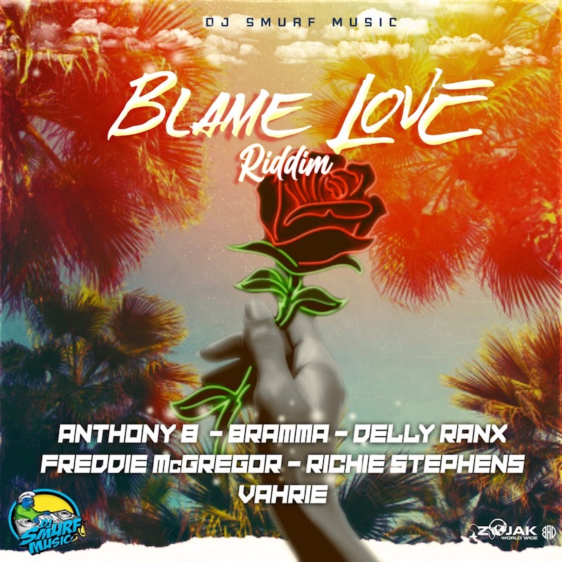 Blame Love Riddim