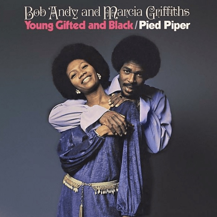 Bob Andy & Marcia Griffiths - Young, Gifted & Black
