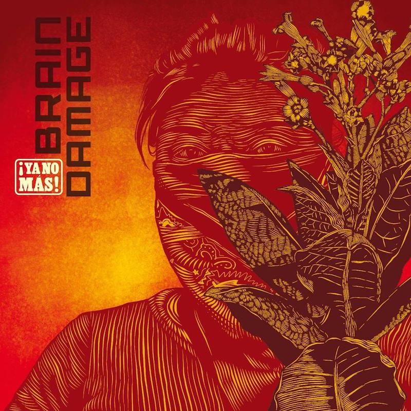 Brain Damage - ¡Ya No Más!