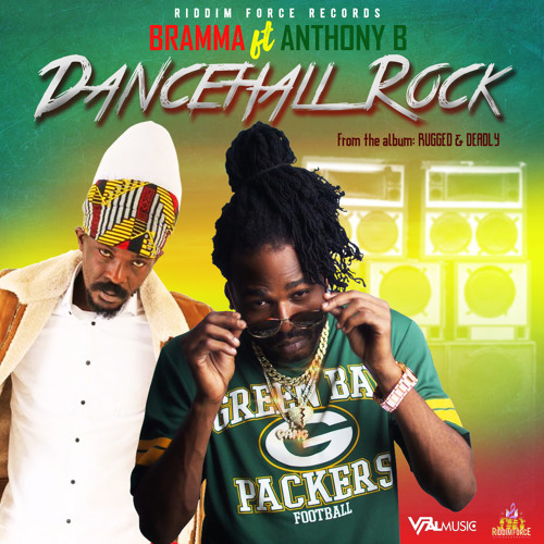 Bramma & Anthony B - Dancehall Rock