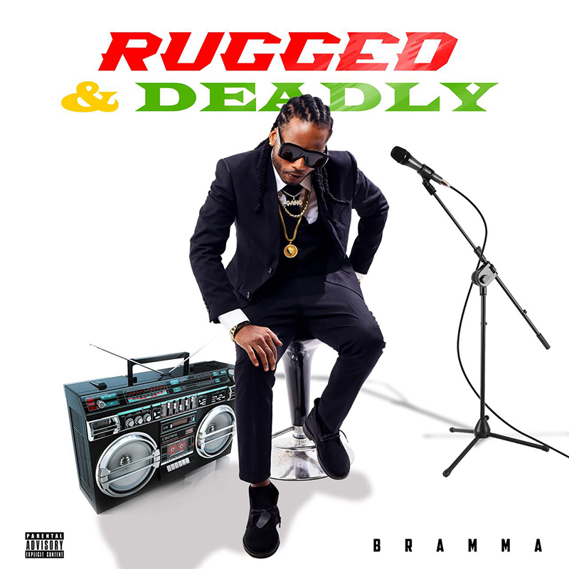 Bramma - Rugged & Deadly